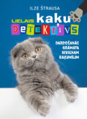 Grāmata “LIELAIS KAĶU DETEKTĪVS”